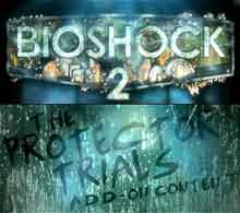 Bioshock 2 - Les Epreuves de Protecteur