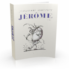 Jean-Pierre Martinet : Jérôme